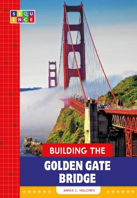 Book cover for Building the Golden Gate Bridge