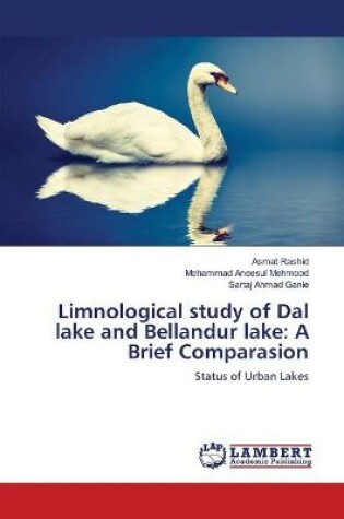 Cover of Limnological study of Dal lake and Bellandur lake