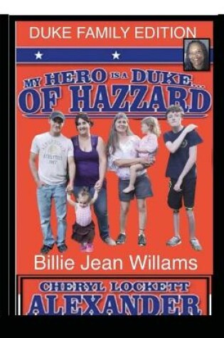 Cover of My Hero Is a Duke...of Hazzard Billie Jean Williams Edition