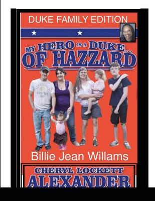 Book cover for My Hero Is a Duke...of Hazzard Billie Jean Williams Edition