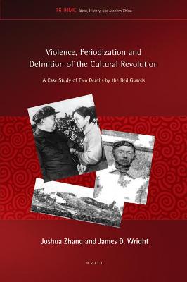 Cover of Violence, Periodization and Definition of the Cultural Revolution