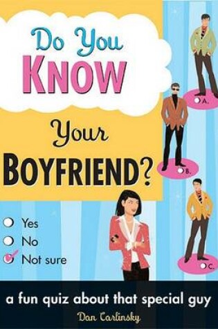 Cover of Do You Know Your Boyfriend?