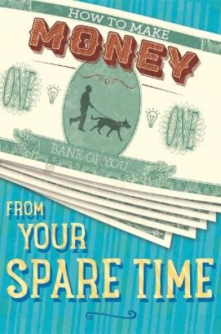 Cover of How to Make Money from Your Spare Time