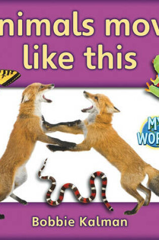 Cover of Animals Move Like This