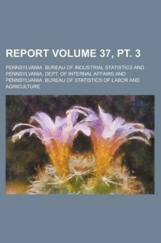 Cover of Report Volume 37, PT. 3