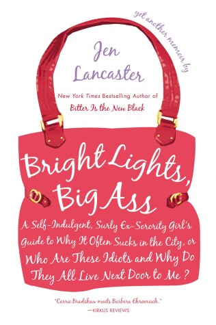 Book cover for Bright Lights, Big Ass