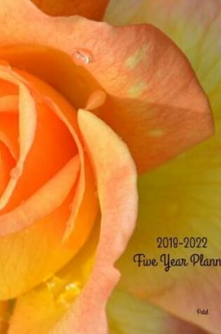 Cover of 2018 - 2022 Petal Five Year Planner