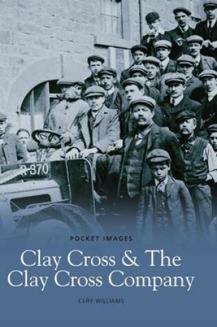 Cover of Clay Cross & Clay Cross Company