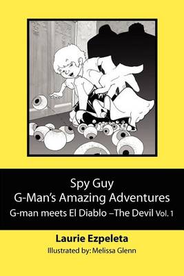 Book cover for Spy Guy G-Man's Amazing Adventures