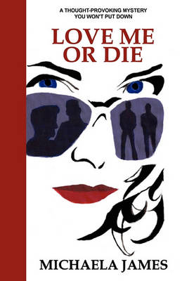 Book cover for Love Me or Die