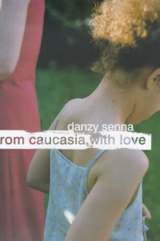 Cover of From Caucasia, with Love