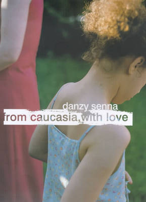 Book cover for From Caucasia, with Love