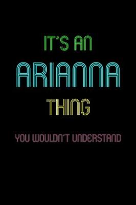 Book cover for It's An Arianna Thing, You Wouldn't Understand