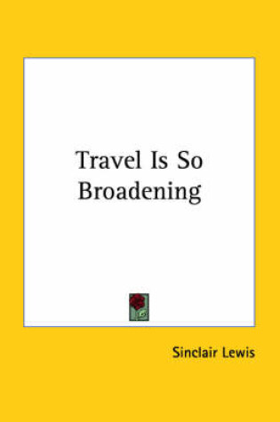 Cover of Travel Is So Broadening