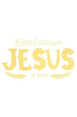 Book cover for Blessed Assurance Jesus Is Mine