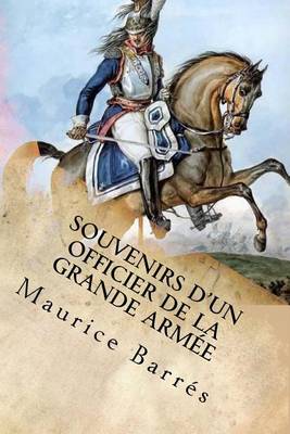 Book cover for Souvenirs d'un officier de la Grande Armee