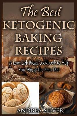 Cover of The Best Ketogenic Baking Recipes