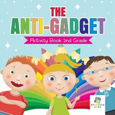 Book cover for The Anti-Gadget Activity Book 2nd Grade