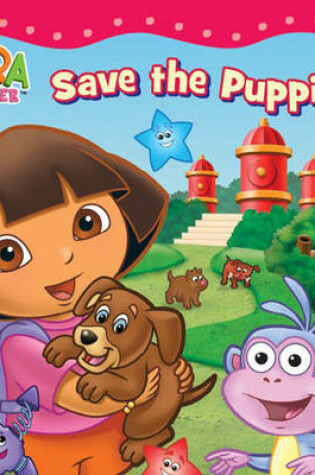 Cover of Dora Saves the Puppies