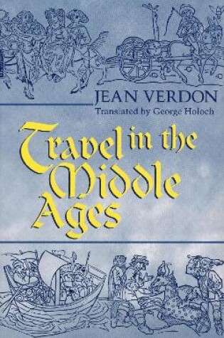 Cover of Travel In The Middle Ages