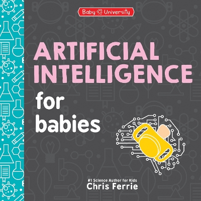 Book cover for Artificial Intelligence for Babies