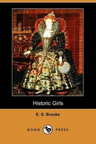 Cover of Historic Girls (Dodo Press)