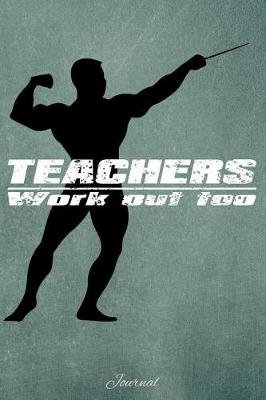 Book cover for Teachers Work Out Too