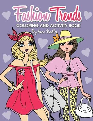 Book cover for Fashion Trends Coloring and Activity Book