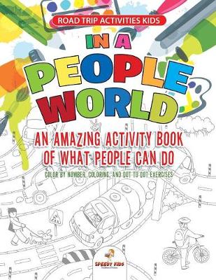 Book cover for Road Trip Activities Kids. In a People World