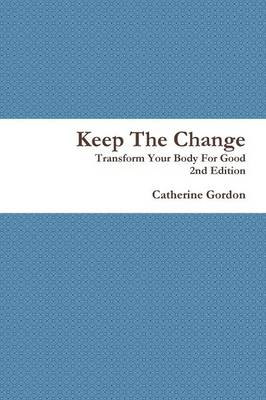 Book cover for Keep The Change 2nd Edition