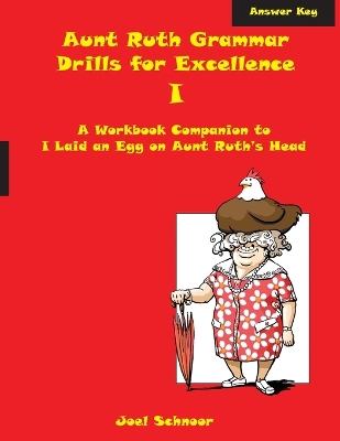 Book cover for Aunt Ruth Grammar Drills for Excellence I Answer Key