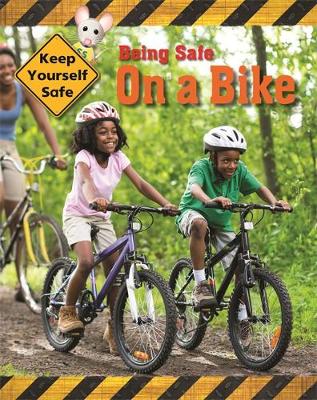 Book cover for Being Safe On A Bike