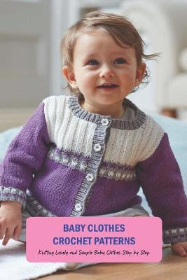 Book cover for Baby Clothes Crochet Patterns