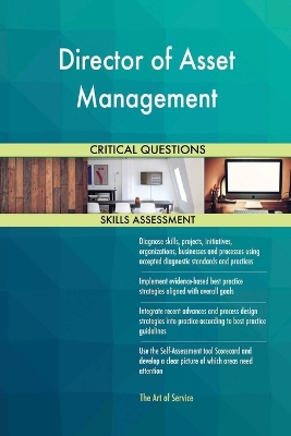 Book cover for Director of Asset Management Critical Questions Skills Assessment