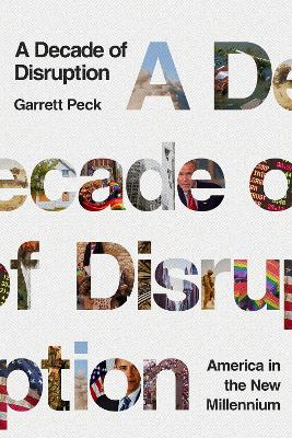 Book cover for A Decade of Disruption