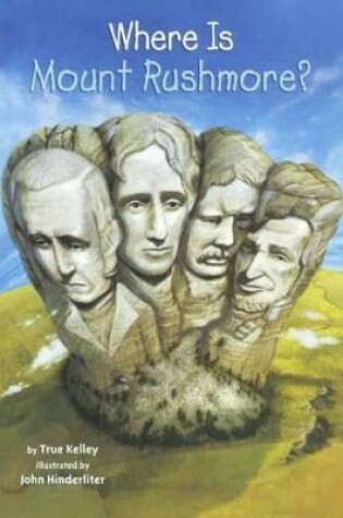 Cover of Where Is Mount Rushmore?