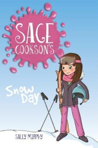 Cover of Sage Cookson's Snow Day