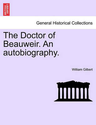 Book cover for The Doctor of Beauweir. an Autobiography.Vol.II