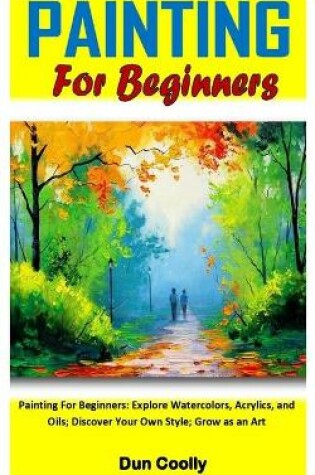 Cover of Painting for Beginners