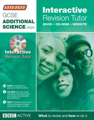 Book cover for Bitesize Interactive Revision Tutor: Additional Science (AQA) GCSE