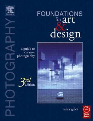 Book cover for Photography Foundations for Art and Design: A Practical Guide to Creative Photography