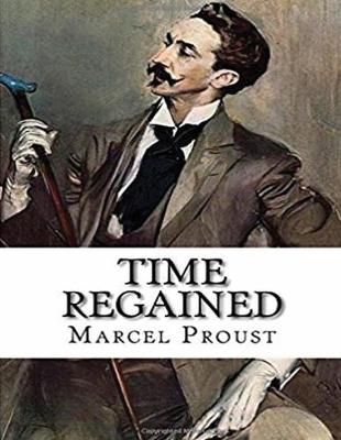 Book cover for Time Regained (Annotated)
