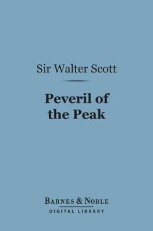 Cover of Peveril of the Peak (Barnes & Noble Digital Library)