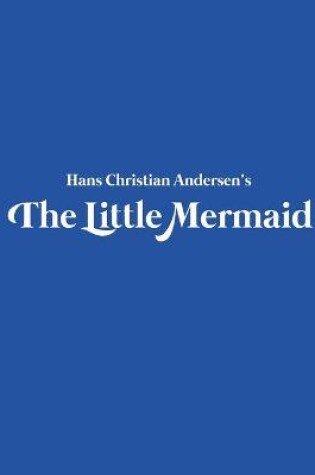 Cover of Hans Christian Andersen's The Little Mermaid