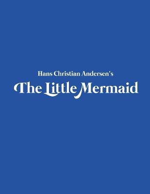 Book cover for Hans Christian Andersen's The Little Mermaid