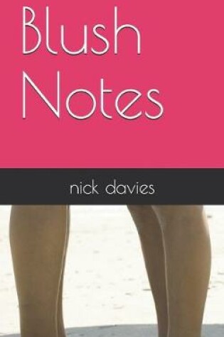 Cover of Blush Notes
