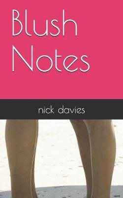 Book cover for Blush Notes