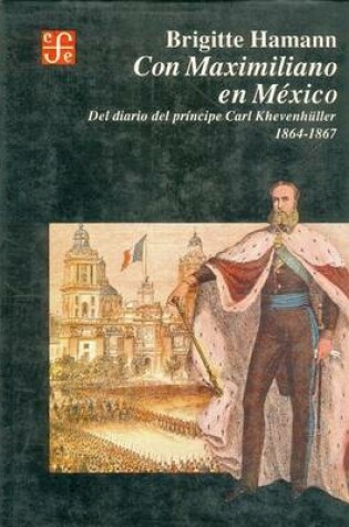 Cover of Con Maximiliano en Mexico