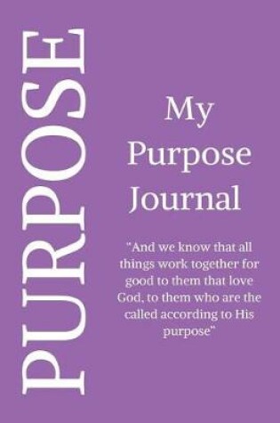 Cover of My Purpose Journal