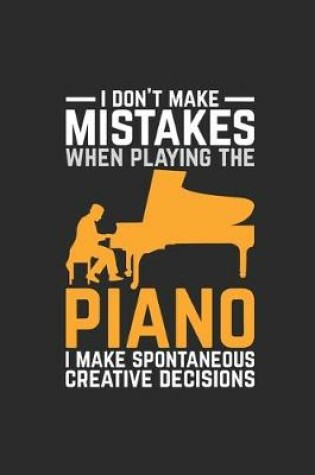 Cover of I Don't Make Mistakes When Playing